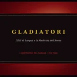 Gladiatori e Riti di Sangue