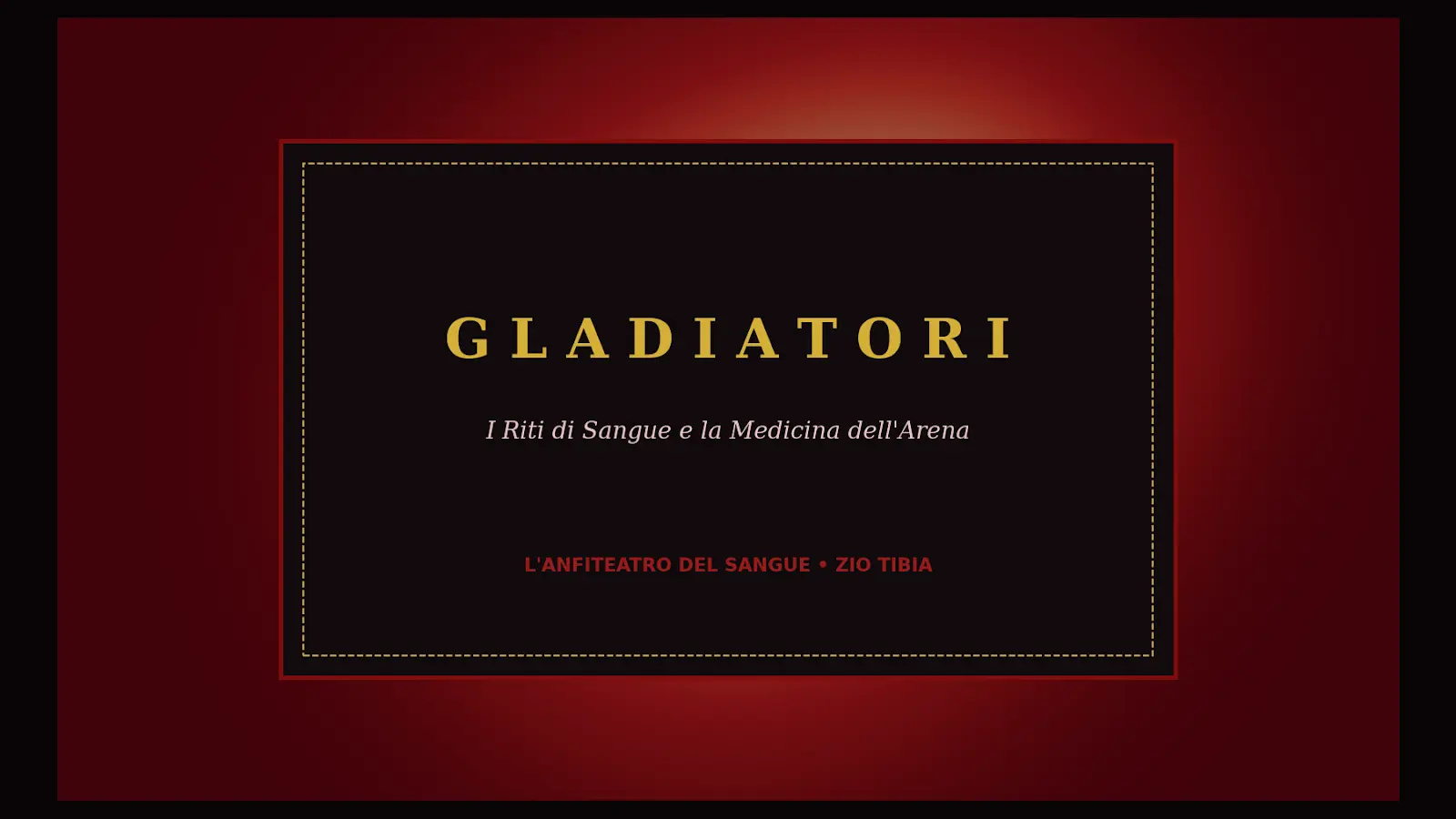 Gladiatori e Riti di Sangue